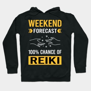 Weekend Forecast Reiki Hoodie
